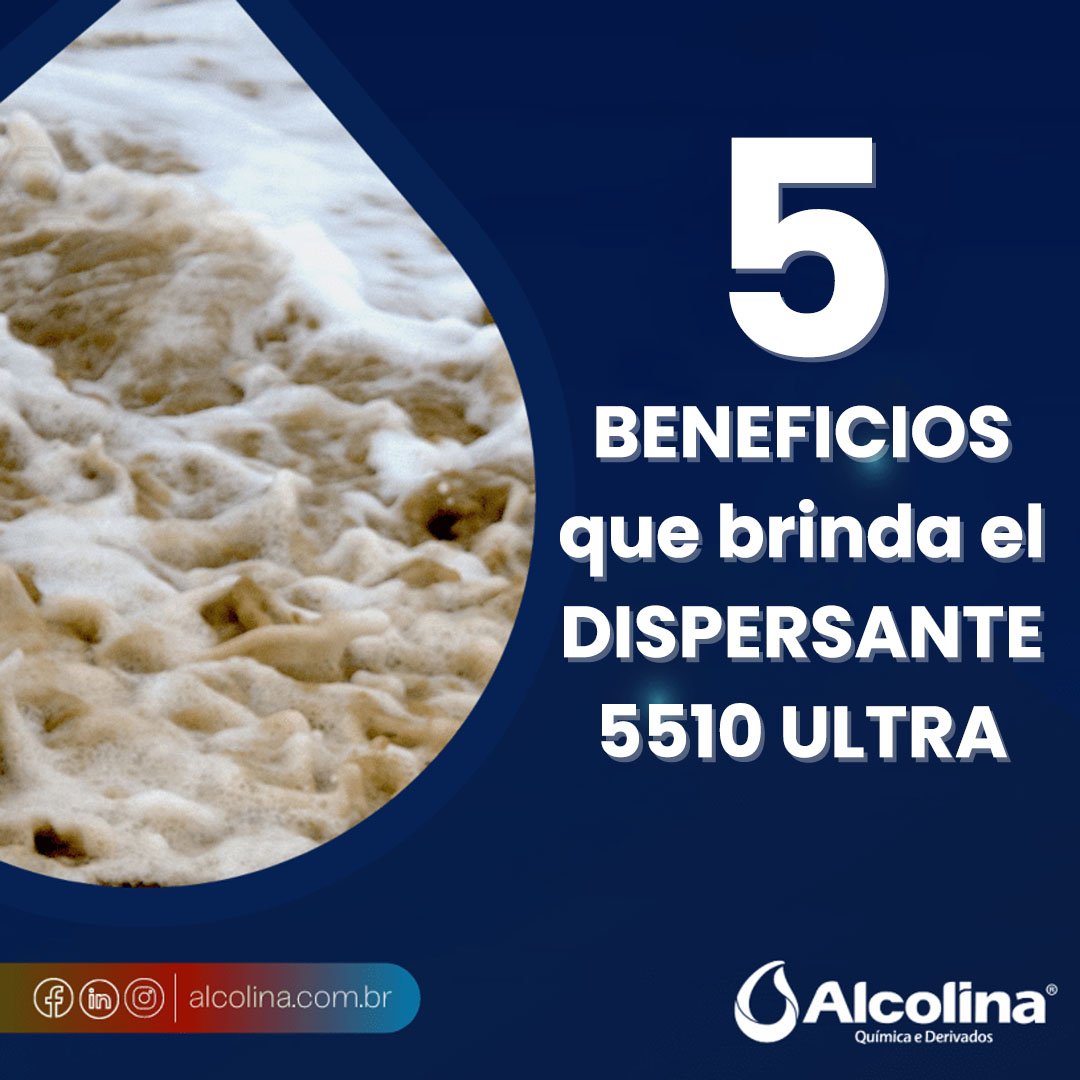 5 beneficios que brinda el dispersante 5510 ULTRA